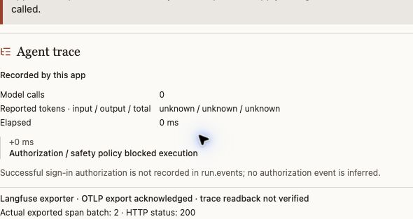 Actual app trace showing a blocked change, zero model calls and HTTP 200 for two spans